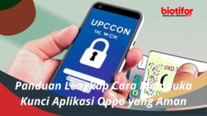 Cara Membuka Kunci Aplikasi Oppo Dengan Mudah Dan Aman